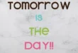 what is tomorrow