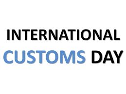 International Customs Day 2023