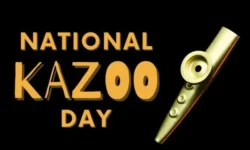 National Kazoo Day 2023